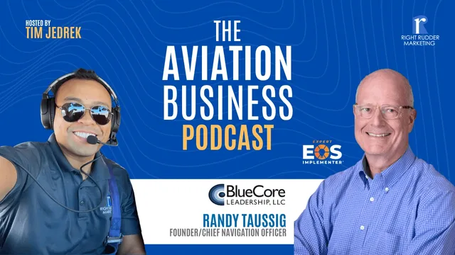 From the Cockpit to the Corner Office: Randy Taussig's Blueprint for Flight School Success